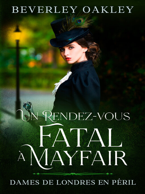Title details for Un Rendez-vous Fatal à Mayfair by Beverley Oakley - Available